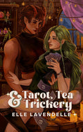 Tarot, Tea, & Trickery