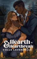 Hearth & Heartbreak